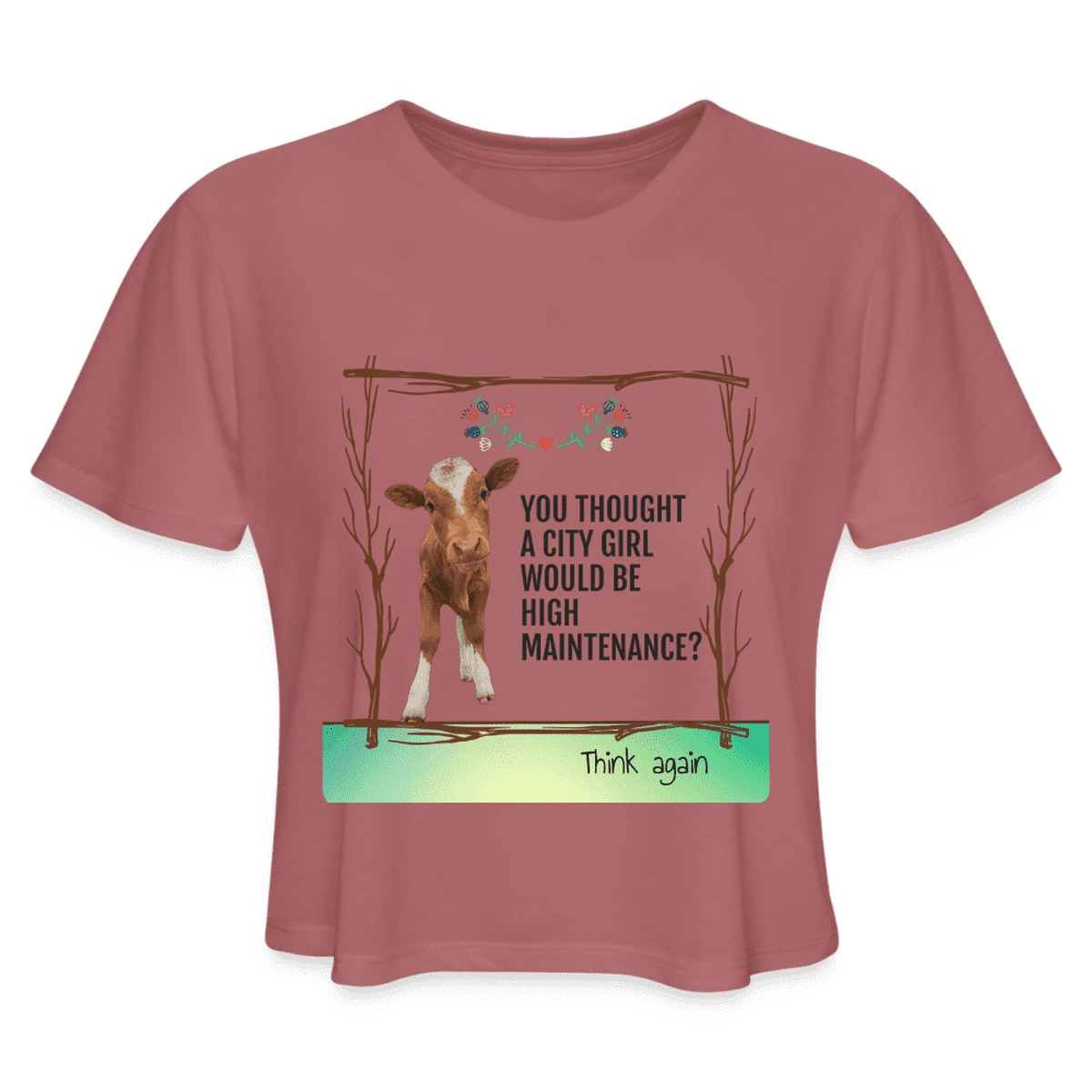City Girl - Country Girl - High Maintenance Graphic Crop Tee