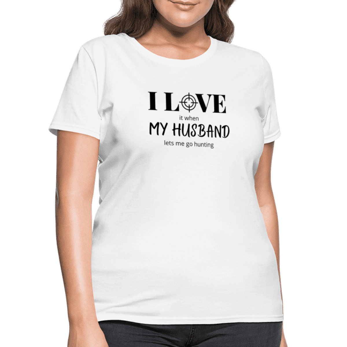 I Love my Husband let's me go hunting Printed Tee shirt