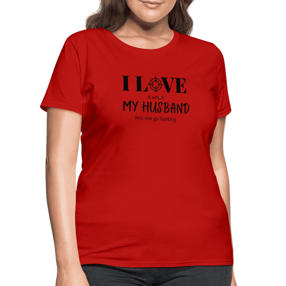 I Love my Husband let's me go hunting Printed Tee shirt