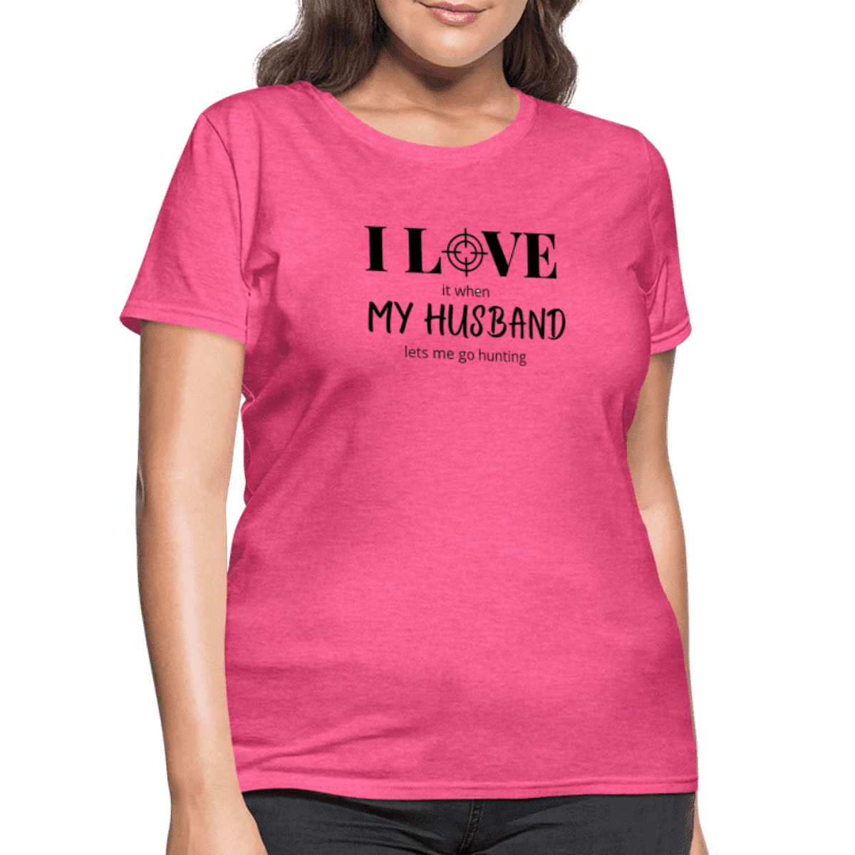 I Love my Husband let's me go hunting Printed Tee shirt
