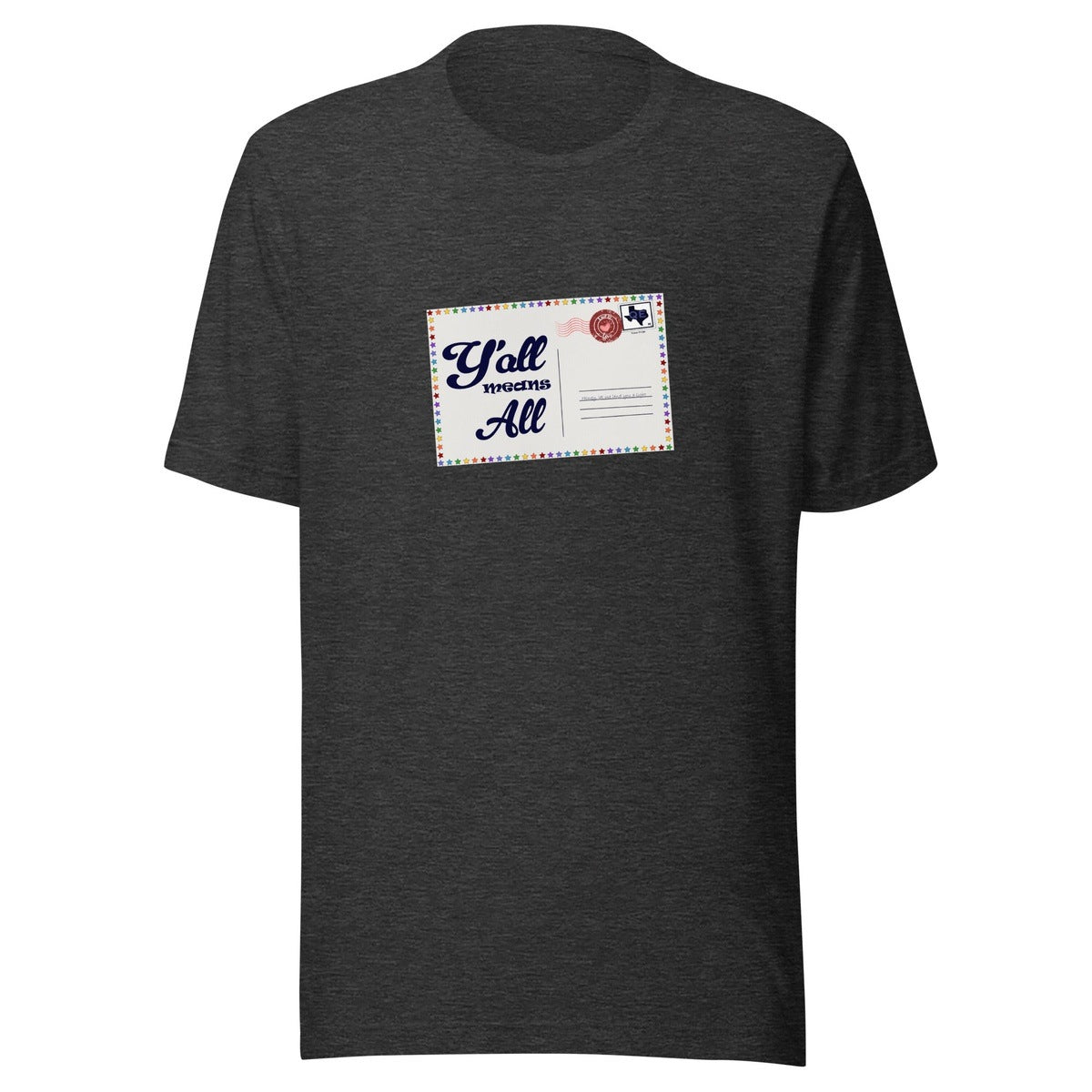 Y'all Means All Postcard Inclusive Graphic Tee Shirt - Pride