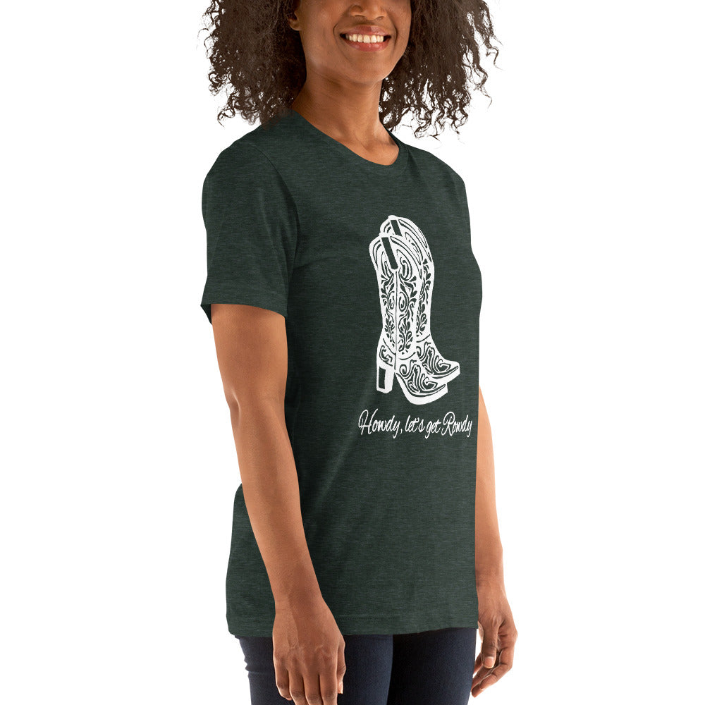 Howdy Lets get Rowdy Unisex Graphic Tee