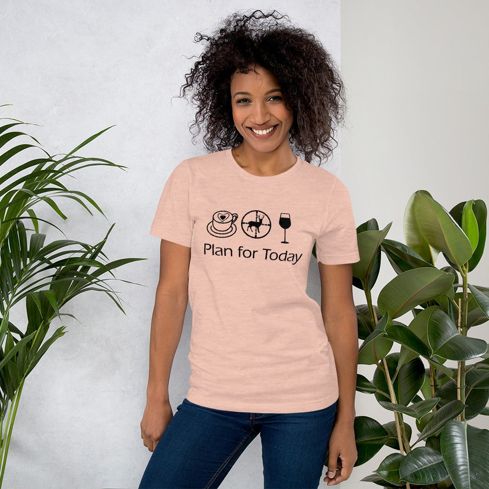 Plan for Today Coffee Hunting Wine Graphic Tee