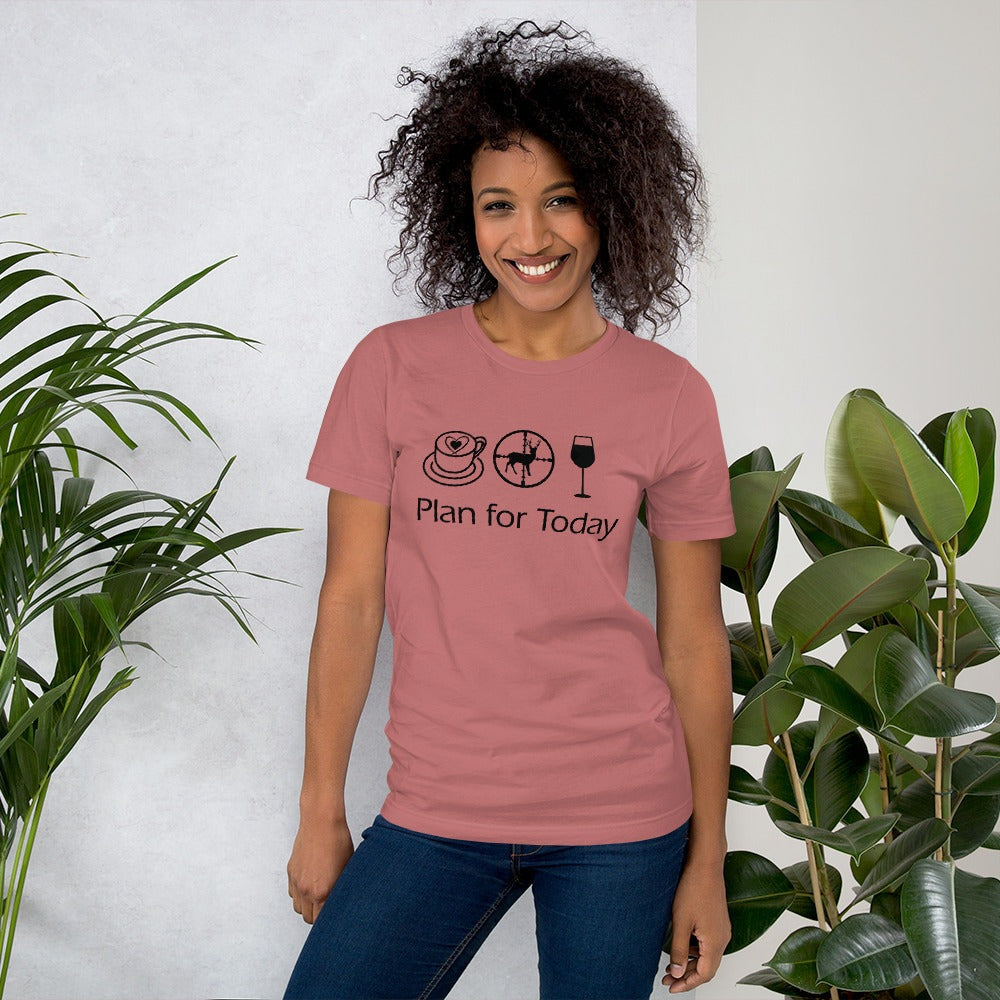 Plan for Today Coffee Hunting Wine Graphic Tee