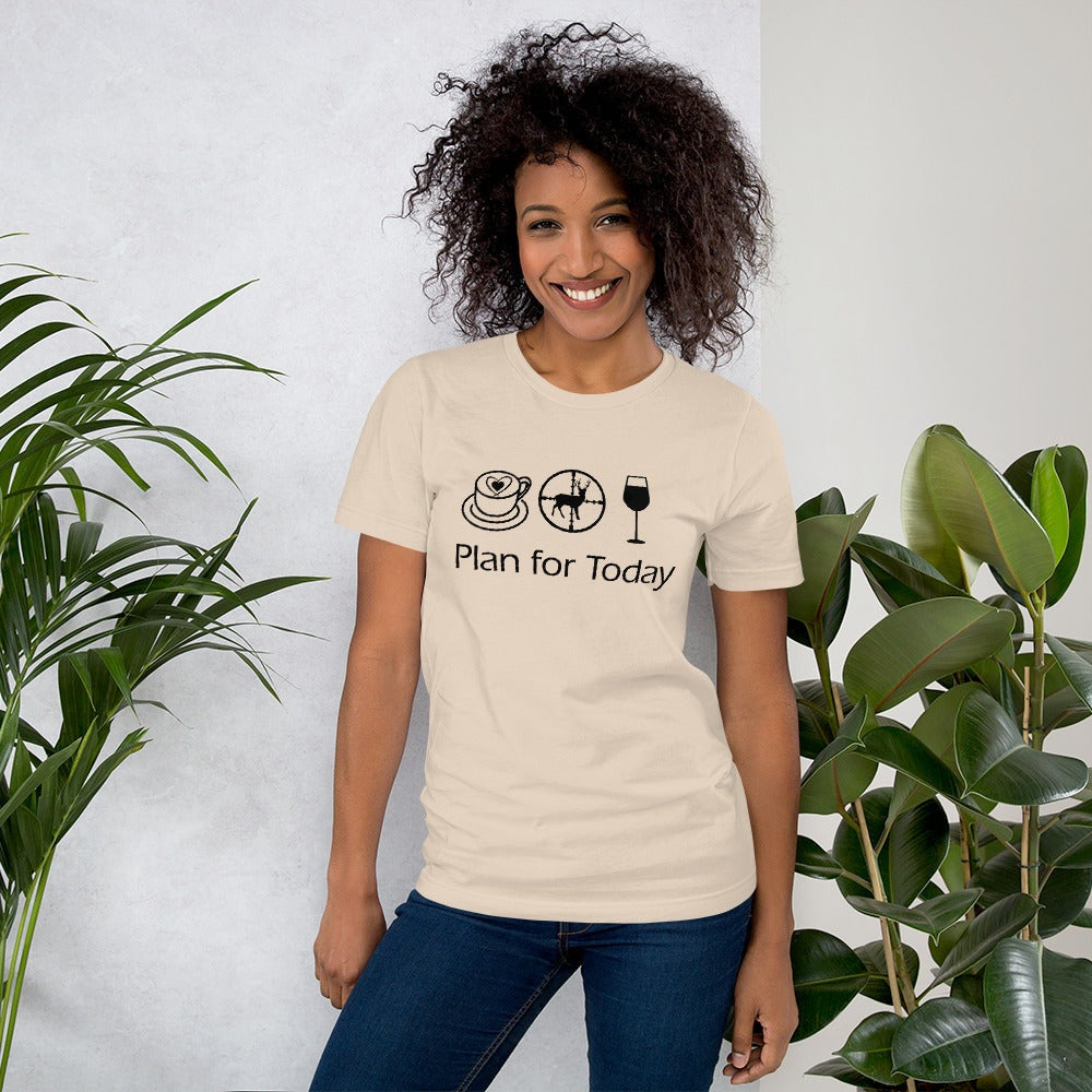 Plan for Today Coffee Hunting Wine Graphic Tee