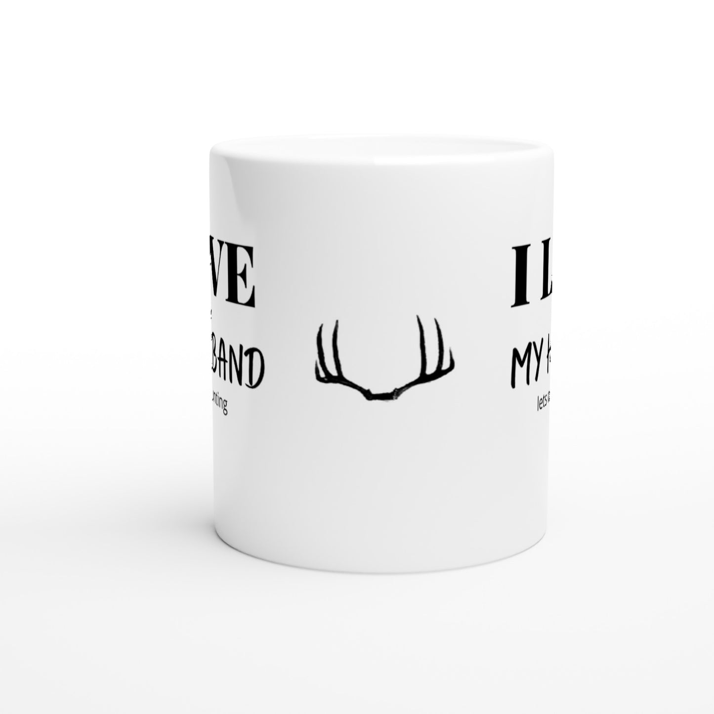 I Love my Husband lets me go hunting Mug