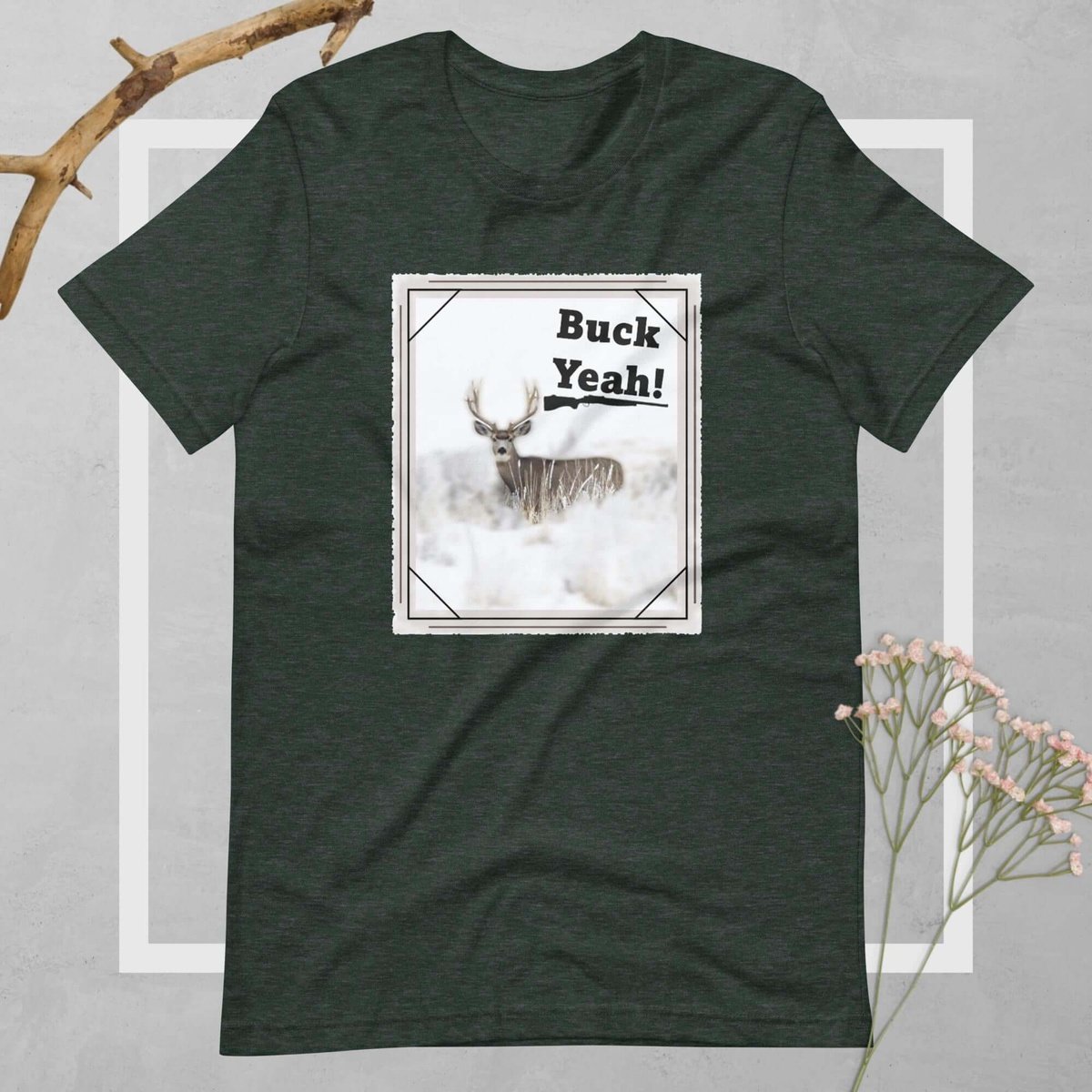 Buck Yeah! Unisex T-shirt