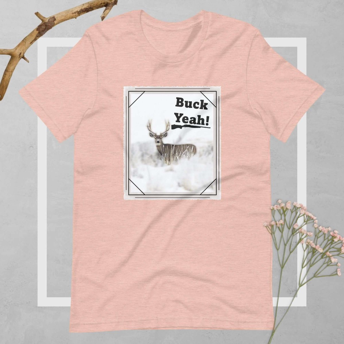 Buck Yeah! Unisex T-shirt