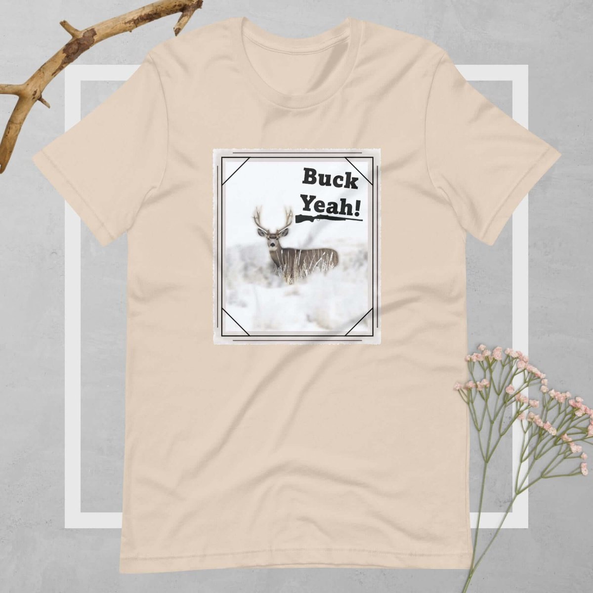 Buck Yeah! Unisex T-shirt