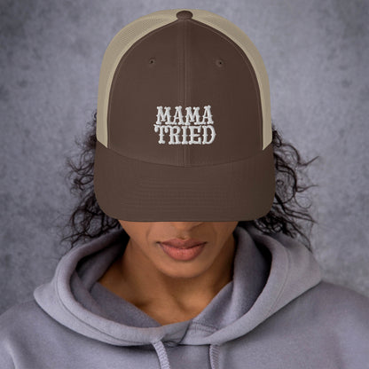 Mama Tried Trucker Cap