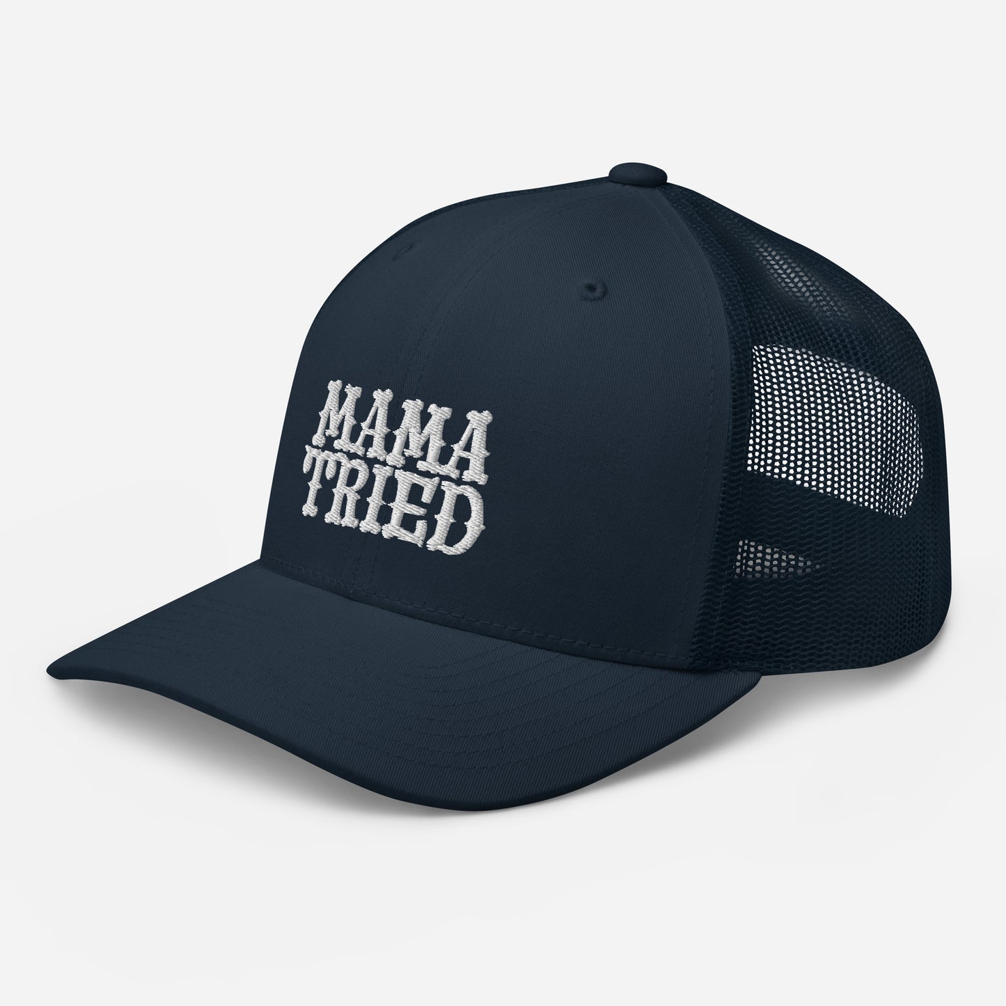 Mama Tried Trucker Cap
