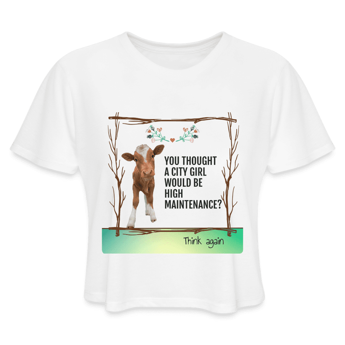 City Girl - Country Girl - High Maintenance Graphic Crop Tee