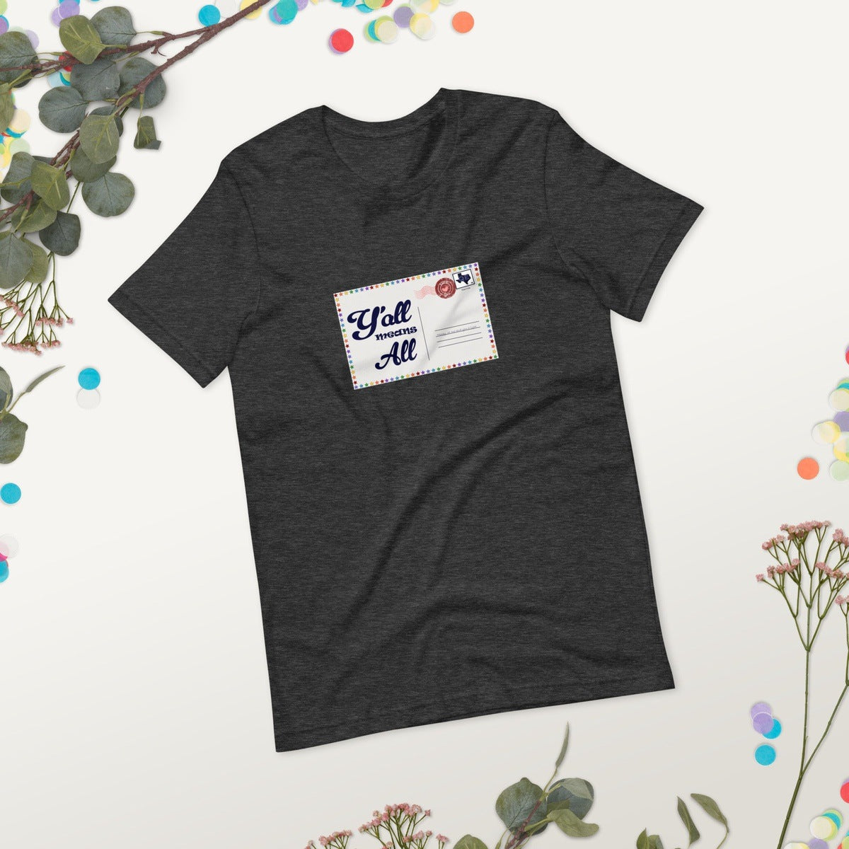 Y'all Means All Postcard Inclusive Graphic Tee Shirt - Pride