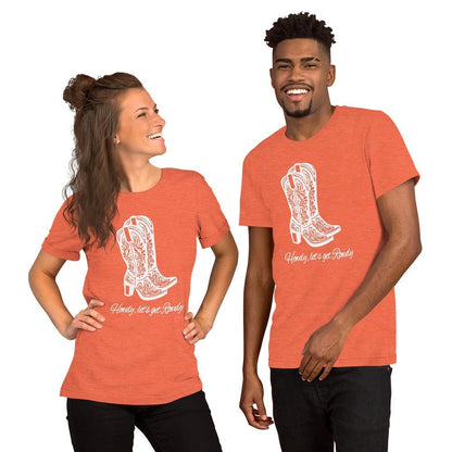 Howdy Lets get Rowdy Unisex Graphic Tee