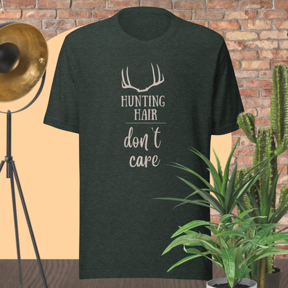 Hunting Hair, don't care T-shirt
